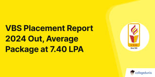 VBS Placement Report 2024 Out, Average Package at 7.40 LPA; Check Highest Package Here